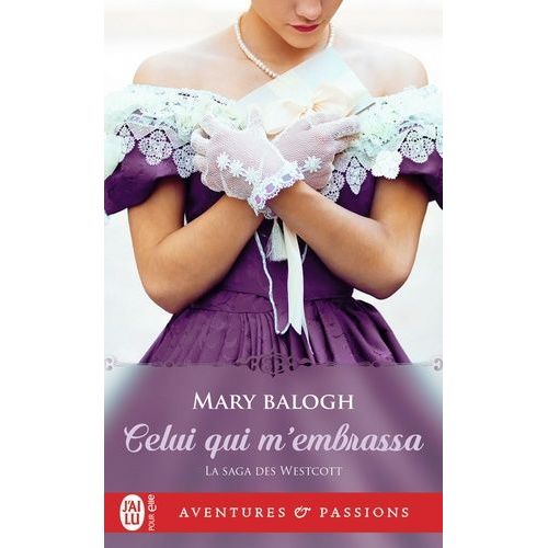 La Saga Des Westcott - Tome 2 - Celui Qui M'embrassa    Format Poche 