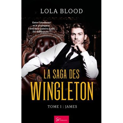 La Saga Des Wingleton - James  