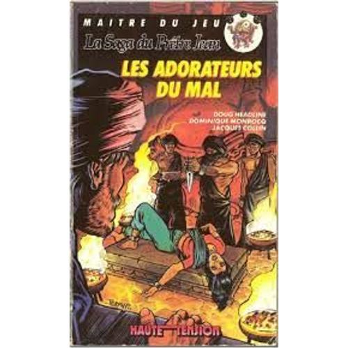 La Saga Du Prtre Jean Volume 5 : Les Adorateurs Du Mal   de Doug Headline 