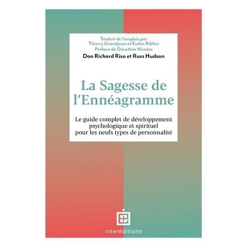La Sagesse De L'ennagramme - Le Guide Complet De Dveloppement Psychologique Et Spirituel Pour Les Neufs Types De Personnalit   de Riso Don Richard  Format Beau livre 