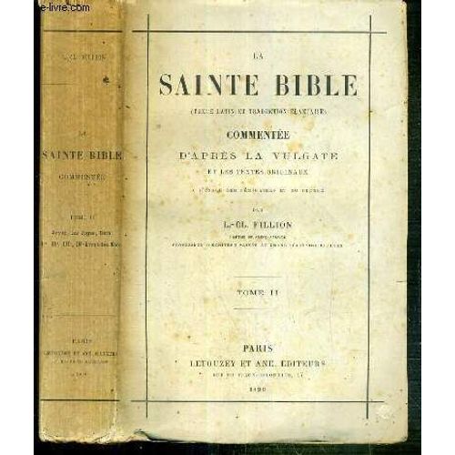 La Sainte Bible (Texte Latin Et Traduction Francaise) Commentee D'apres