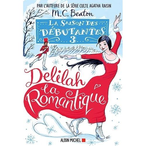 La Saison Des Dbutantes - Tome 3 - Delilah La Romantique    Format Grand Format 