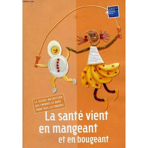 La Sante Vient En Mangeant Et En Bougeant   de COLLECTIF  Format Broch 