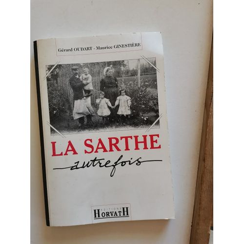 La Sarthe Autrefois   