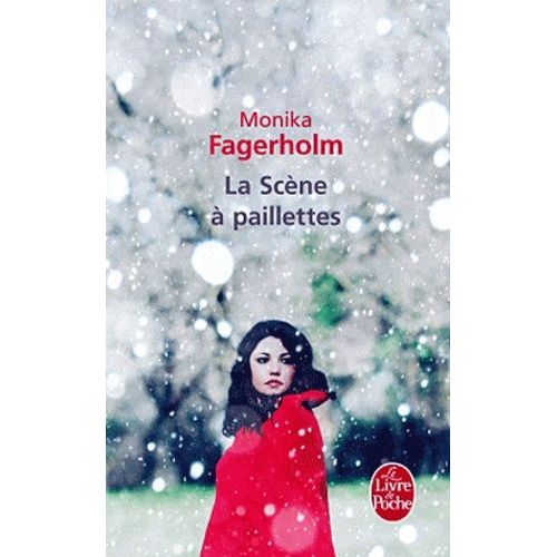 La Scne  Paillettes - Et La Fille Entre Dans La Danse Avec Des Rubans D'or   de Fagerholm Monika  Format Poche 