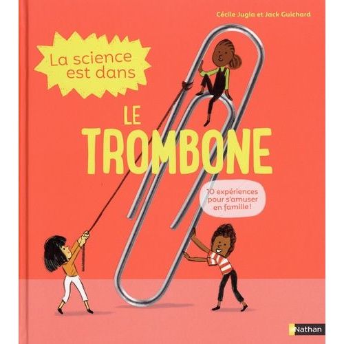 La Science Est Dans Le Trombone   de Jugla Ccile  Format Album 