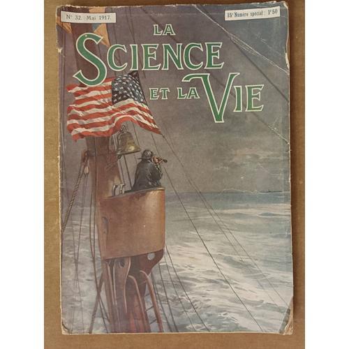 La Science Et La Vie N 32 - Mai 1917