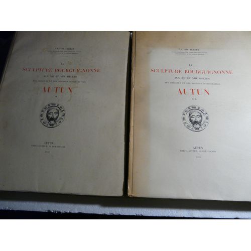 La Sculpture Bourguignonne Au Xiie Et Xiie Sicles.. Ses Origines Et Ses Sources DInspiration. Autun. Deuxime Srie Bourguignonne. Par Victor Terret, Ancien Professeur Du Petit Sminaire DAutun, Vice-Prsident De La Socit duenne.   de Anonyme  Format Broch 