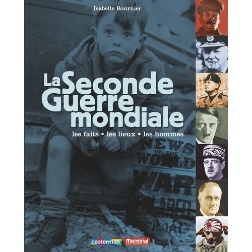 La Seconde Guerre Mondiale    Format Broch 