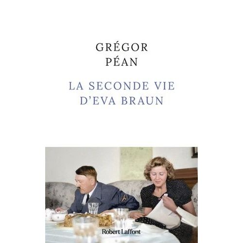 La Seconde Vie D'eva Braun    Format Grand Format 