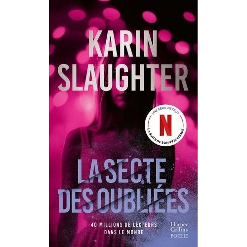 La Secte Des Oublies   de Slaughter Karin  Format Poche 