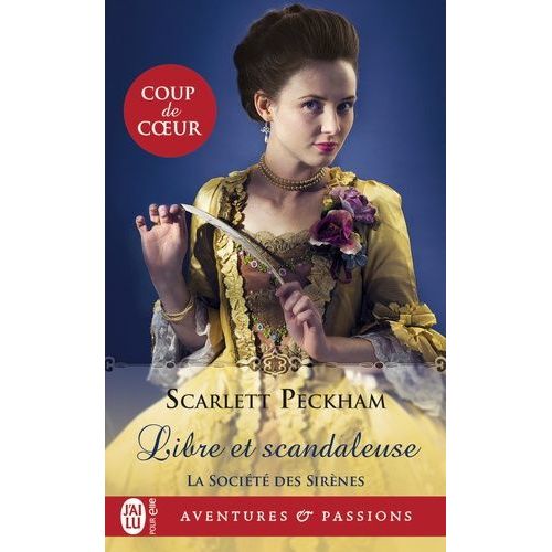 La Socit Des Sirnes - Tome 1 - Libre Et Scandaleuse    Format Poche 