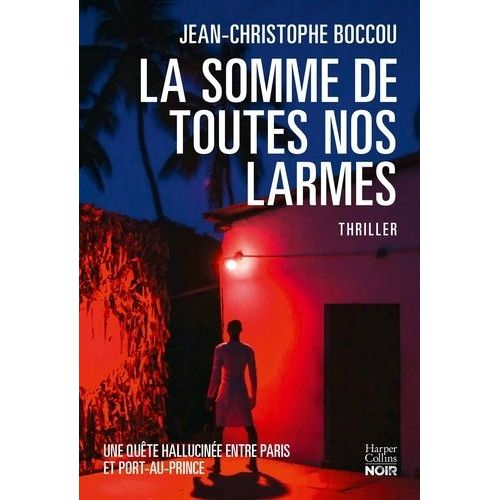 La Somme De Toutes Nos Larmes    Format Grand Format 