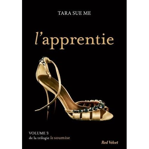 La Soumise - Tome 3 - L'apprentie    Format Poche 