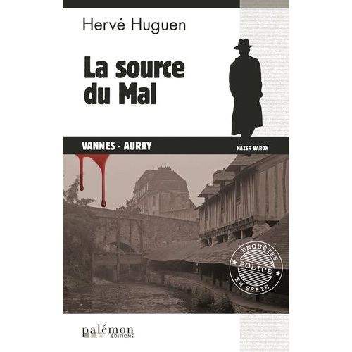 La Source Du Mal   de Huguen Herv  Format Poche 