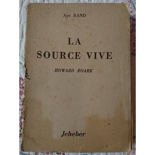 La Source Vive   de rand ayn 