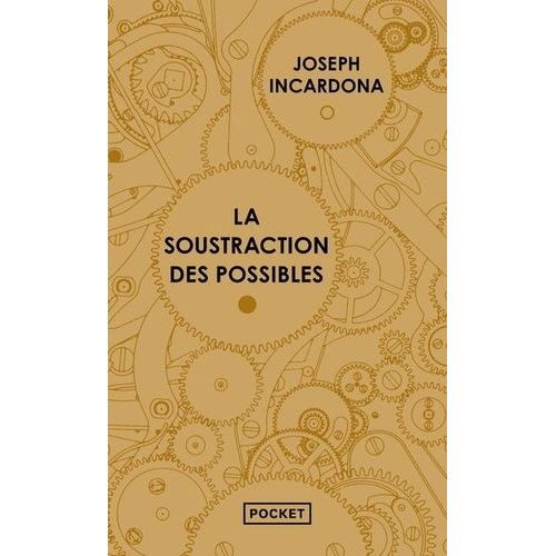 La Soustraction Des Possibles    Format Poche 