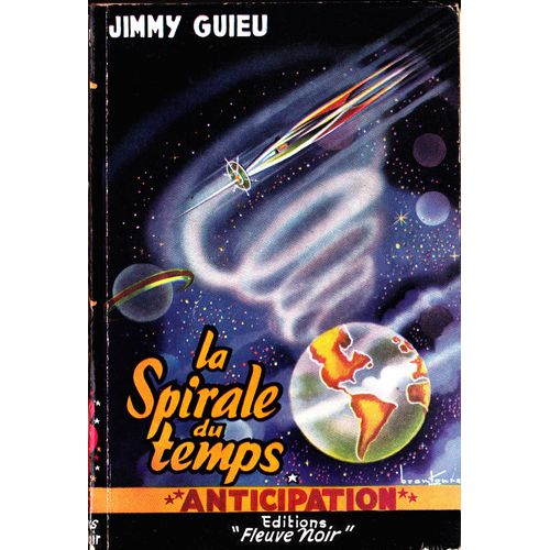 La Spirale Du Temps   de Jimmy Guieu