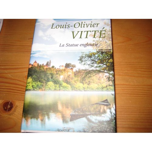La Statue Engloutie   de Louis-Olivier VITTE  Format Cartonn 