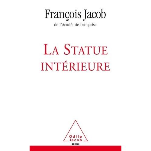 La Statue Intrieure   de Jacob Franois  Format Poche 