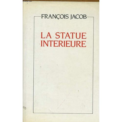 La Statue Interieure   de JACOB FRANOIS