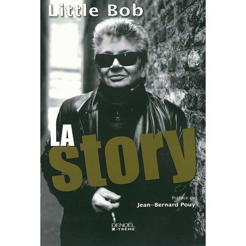 La Story   de Little Bob  Format Broch 