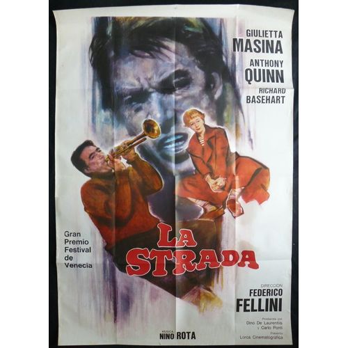 La Strada * Federico Fellini - Film De 1954 - Affiche De Cin?ma Ancienne Argentine - 74x108 Cm * 1 Sheet Movie Poster (29 X 43 Inches) Argentina * Giulietta Masina ; Anthony Quinn ; Richard Basehart