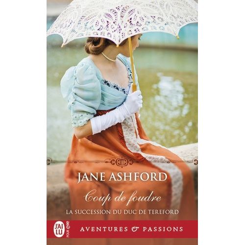 La Succession Du Duc De Tereford - Tome 2 - Coup De Foudre   de Ashford Jane  Format Poche 