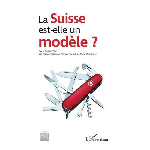 La Suisse Est-Elle Un Modle ?  