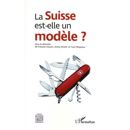 La Suisse Est-Elle Un Modle ?   de Collectif  Format Beau livre 