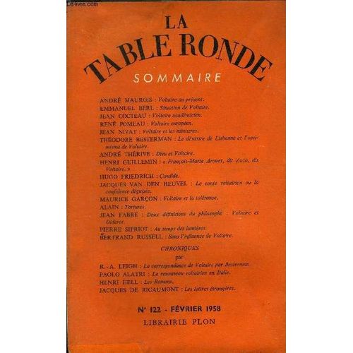 La Table Ronde N 122 - Andr Maurois : Voltaire Au Prsent.Emmanuel Berl : Situation De Voltaire.Jean Cocteau : Voltaire Acadmicien.Ren Pomeau : Voltaire Europen.Jean Nivat : Voltaire ...