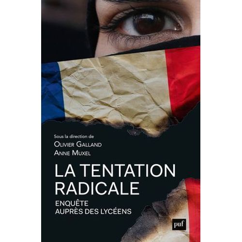 La Tentation Radicale. Enqute Auprs Des Lycens  