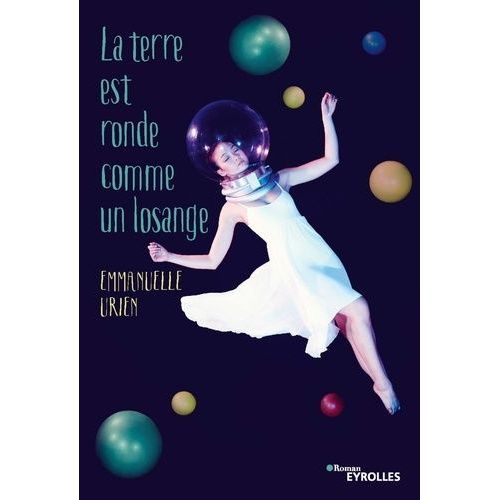 La Terre Est Ronde Comme Un Losange    Format Beau livre 