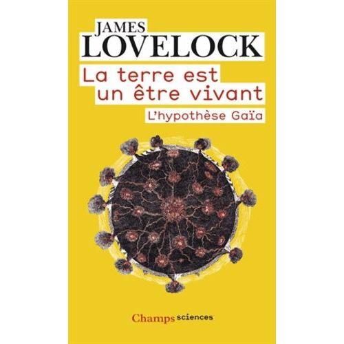 La Terre Est Un tre Vivant - L'hypothse Gaa   de Lovelock James  Format Poche 