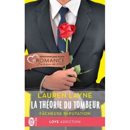La Thorie Du Tombeur (Tome 1) - Fcheuse Rputation  