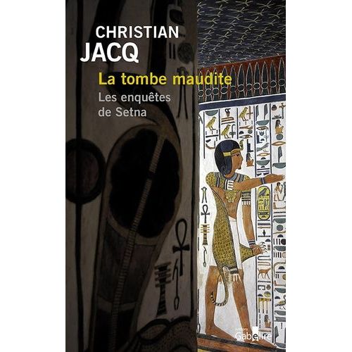 Les Enqutes De Setna - Tome 1 - La Tombe Maudite    Format Beau livre 