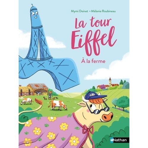 La Tour Eiffel - La Tour Eiffel  La Ferme    Format Poche 
