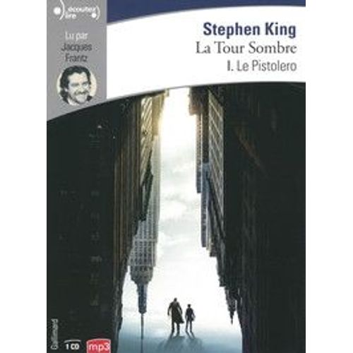 La Tour Sombre Tome 1 : Le Pistolero - Stephen King