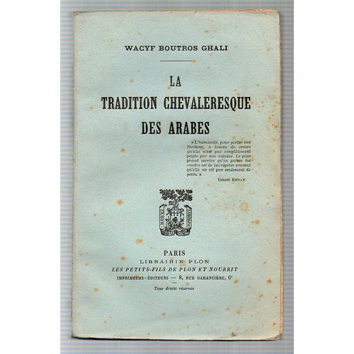 La Tradition Chevaleresque Des Arabes   de wacyf boutros-ghali