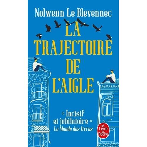 La Trajectoire De L'aigle    Format Poche 