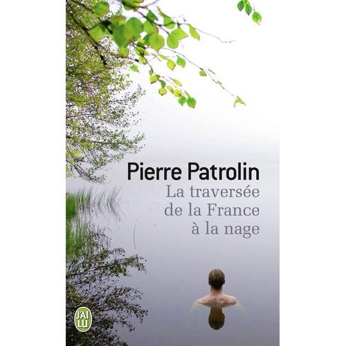 La Traverse De La France  La Nage    Format Poche 