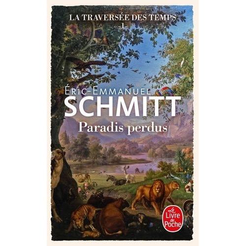 La Traverse Des Temps Tome 1 - Paradis Perdus   de Schmitt Eric-Emmanuel  Format Poche 