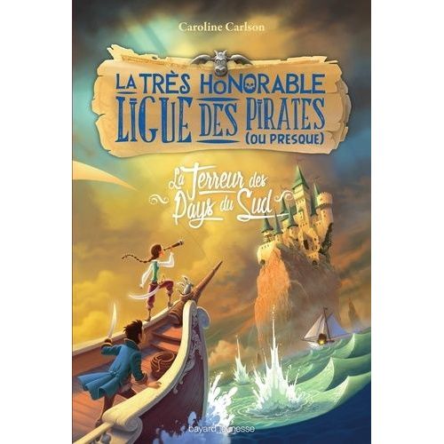La Trs Honorable Ligue Des Pirates (Ou Presque) - Tome 2 - La Terreur Des Pays Du Sud    Format Grand Format 