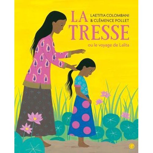 La Tresse Ou Le Voyage De Lalita  