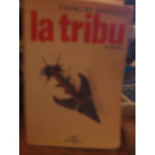 La Tribu   de franois barcelo  Format Cartonn 