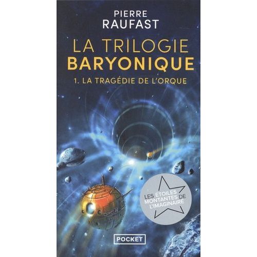 La Trilogie Baryonique - Tome 1 - La Tragdie De L'orque    Format Poche 