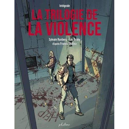 La Trilogie De La Violence - Intgrale : Le Syndrome - E - Gataca - Atomka    Format Album 