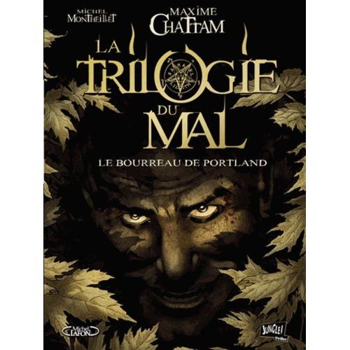 La Trilogie Du Mal - Tome 1 - Le Bourreau De Portland    Format Album 