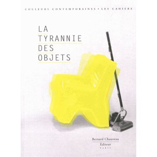 La Tyrannie Des Objets   de Alexandra Fau  Format Broch 