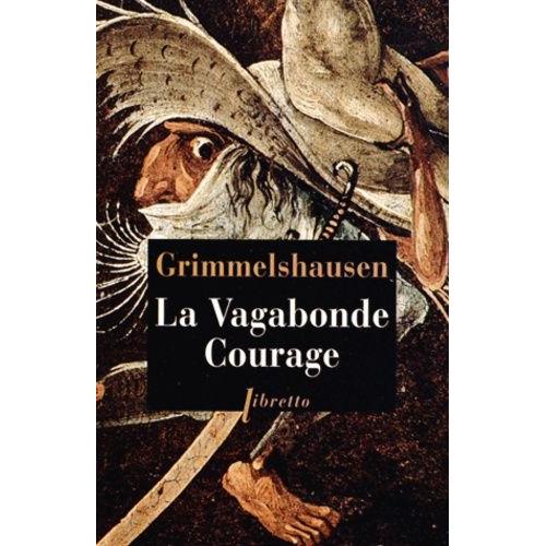 La Vagabonde Courage   de Grimmelshausen Hans Jacob von  Format Poche 